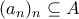 (a_n)_n\subseteq A