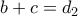b+c=d_2