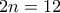2n=12