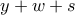 y+w+s