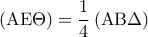 \left( {{\rm A}{\rm E}\Theta } \right) = \dfrac{1}{4}\left( {{\rm A}{\rm B}\Delta } \right)