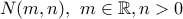 \displaystyle{N(m,n),~m\in \mathbb{R}, n>0}