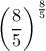 \left(\dfrac{8}{5}\right)^\frac{8}{5} \left(\dfrac{8}{5}\right)^\frac{8}{5}