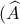 (\widehat A