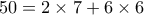 50= 2\times 7 + 6\times 6