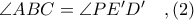 \angle ABC = \angle PE'D'\ \ \ ,(2)