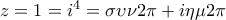 z = 1=i^4  = \sigma \upsilon \nu 2\pi  + i\eta \mu 2\pi