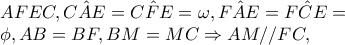 AFEC,\hat{CAE}=\hat{CFE}=\omega ,\hat{FAE}=\hat{FCE}=

        \phi , AB=BF,BM=MC\Rightarrow AM//FC,