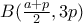B(\frac {a+p}{2}, 3p)