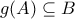 g(A)\subseteq B