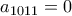 a_{1011}=0
