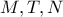 M,T,N