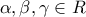 \alpha ,\beta ,\gamma  \in R