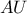 AU