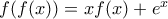 f(f(x))=xf(x)+e^{x}