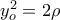 y_{o}^{2}=2\rho