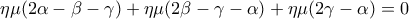 \displaystyle{\eta \mu (2\alpha  - \beta  - \gamma ) + \eta \mu (2\beta  - \gamma  - \alpha ) + \eta \mu (2\gamma  - \alpha ) = 0}