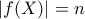 |f(X)|=n