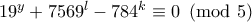 19^y+7569^l-784^k\equiv 0 \pmod{5}