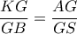 \dfrac {KG}{GB}= \dfrac {AG}{GS}