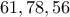 61,78,56