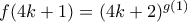 f(4k+1)=(4k+2)^{g(1)}