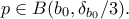 p\in B({b_0},{{\delta}_{b_0}}/3).