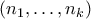 (n_1,\ldots,n_k) (n_1,\ldots,n_k)