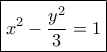 \boxed { x^2- \dfrac {y^2}{3}=1}