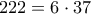 222=6 \cdot 37