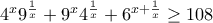 4^{x}9^{\frac{1}{x}}+9^{x}4^{\frac{1}{x}}+6^{x+\frac{1}{x}} \geq 108