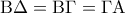 {\rm B}\Delta  = {\rm B}\Gamma  = \Gamma {\rm A}
