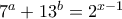 7^a+13^b=2^{x-1}