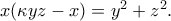 x(\kappa yz-x)=y^2+z^2.