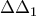 \Delta \Delta _1