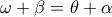 \displaystyle{\omega+\beta=\theta+\alpha} \displaystyle{\omega+\beta=\theta+\alpha}