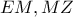EM, MZ