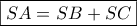 \boxed{SA=SB+SC}
