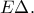 \displaystyle{E\Delta .}