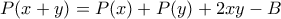 P(x+y)=P(x)+P(y)+2xy-B P(x+y)=P(x)+P(y)+2xy-B