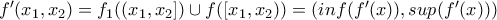 f'(x_1,x_2)=f_1((x_1,x_2])\cup f([x_1,x_2))=(inf(f'(x)),sup(f'(x)))