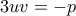 3uv=-p