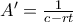 A' = \frac{1}{c-rt}