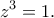 \displaystyle{z^3=1.}