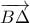 \overrightarrow{B\Delta}