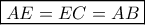 \boxed{AE = EC = AB} \boxed{AE = EC = AB}