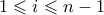 1 \leqslant i \leqslant n-1