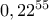 {0,22^{55}}