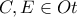 C , E \in  Ot