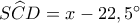 S\widehat CD = x - {22,5^ \circ }